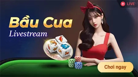 12play sân chơi livestream bầu cua